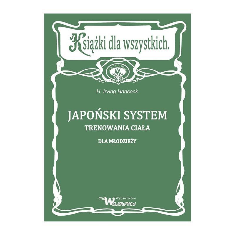 Japoński system trenowania ciała - dla młodzierzy