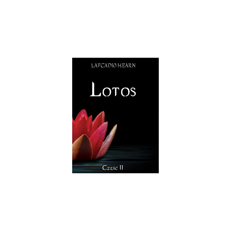 Lotos. Rzut oka na... część II