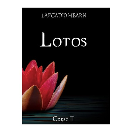 Lotos. Rzut oka na... część II