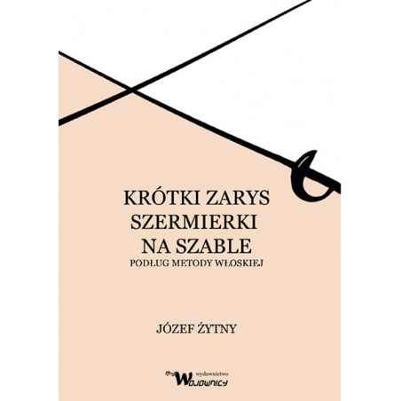 Krótki zarys szermierki na szable
