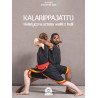 Kalarippajattu - holistyczna sztuka walki z Indii