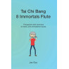 Tai Chi kijek - flet ośmiu nieśmiertelnych
