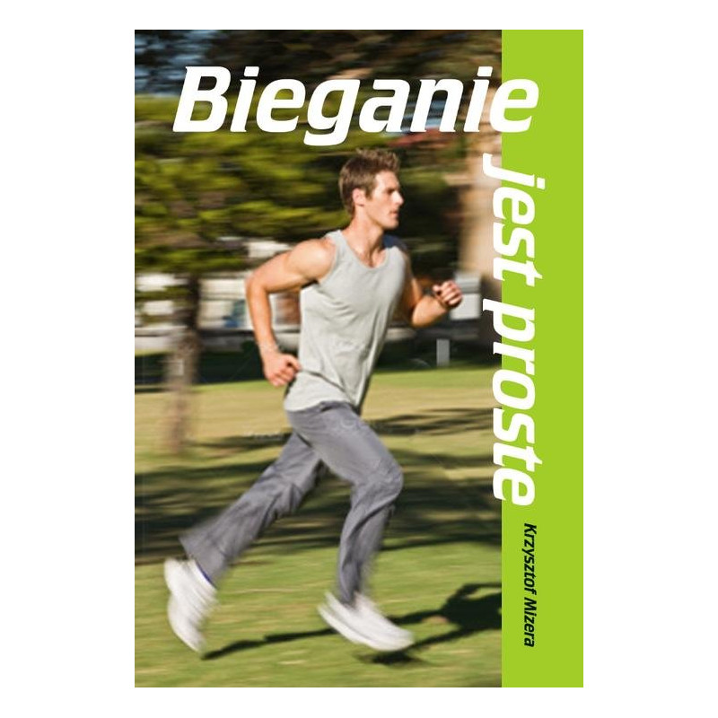 Bieganie jest proste