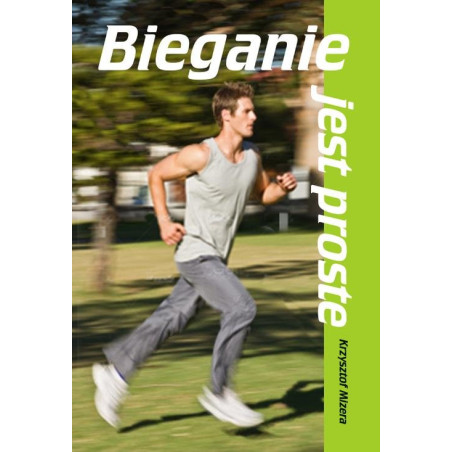 Bieganie jest proste