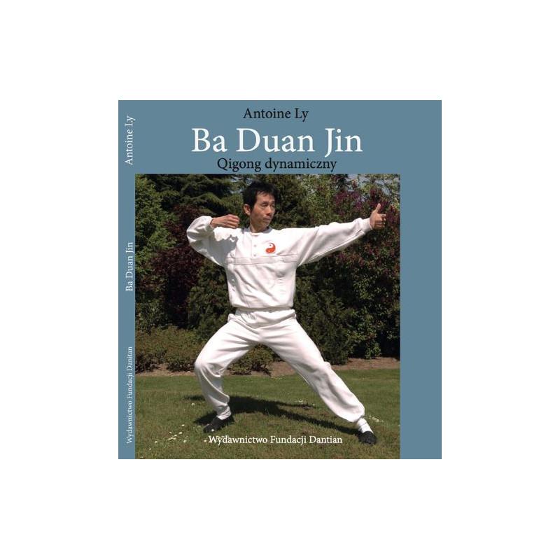 Ba Duan Jin – Qigong dynamiczny